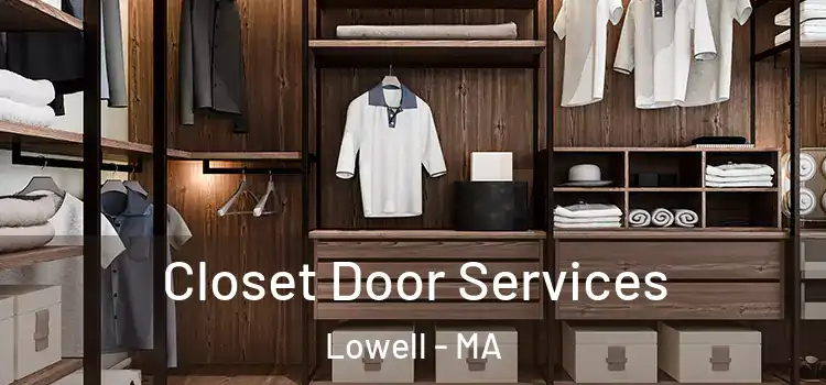 Closet Door Services Lowell - MA