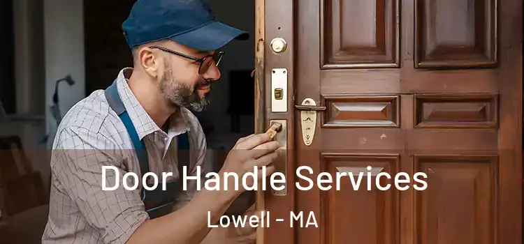  Door Handle Services Lowell - MA