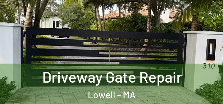 Driveway Gate Repair Lowell - MA