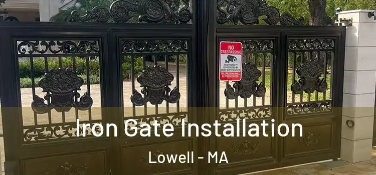 Iron Gate Installation Lowell - MA