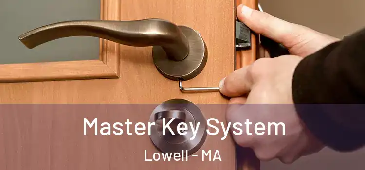  Master Key System Lowell - MA