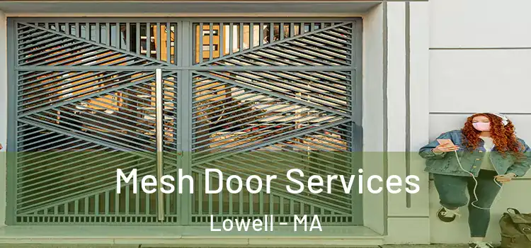  Mesh Door Services Lowell - MA