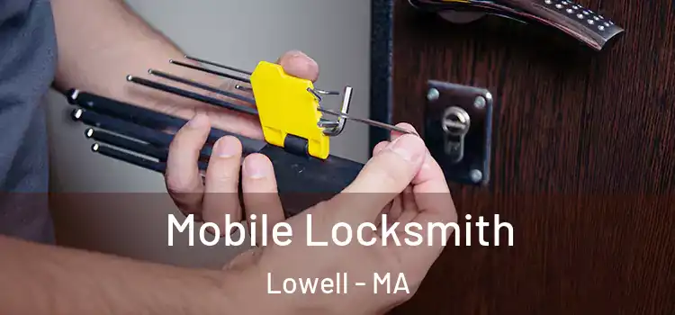  Mobile Locksmith Lowell - MA