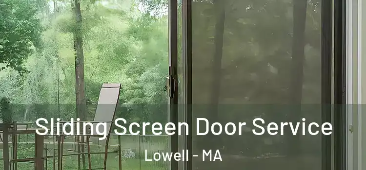 Sliding Screen Door Service Lowell - MA